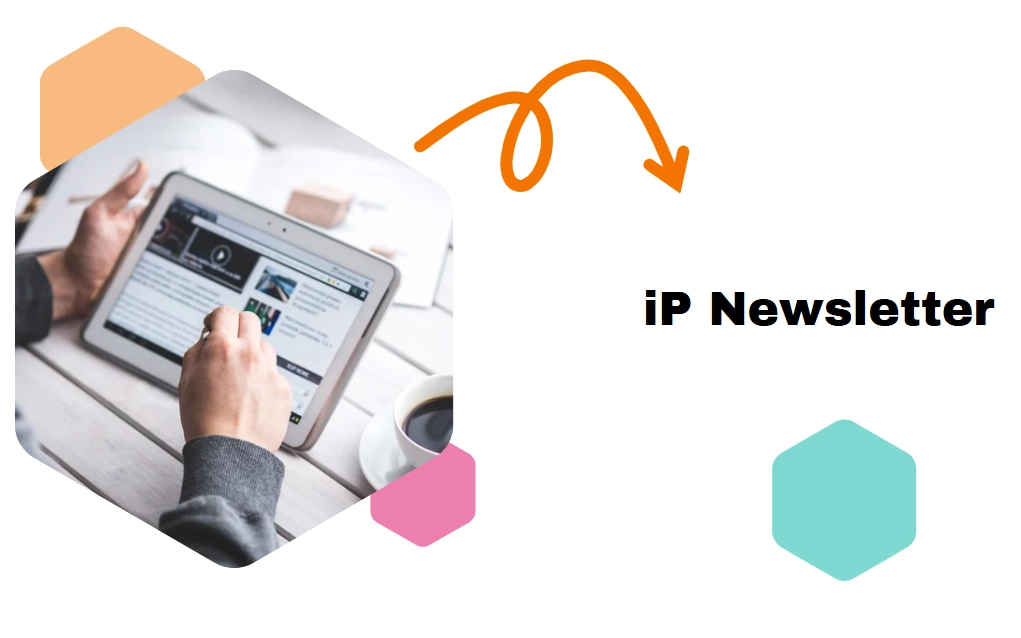 Thumbnail of IP Newsletter July 2025
